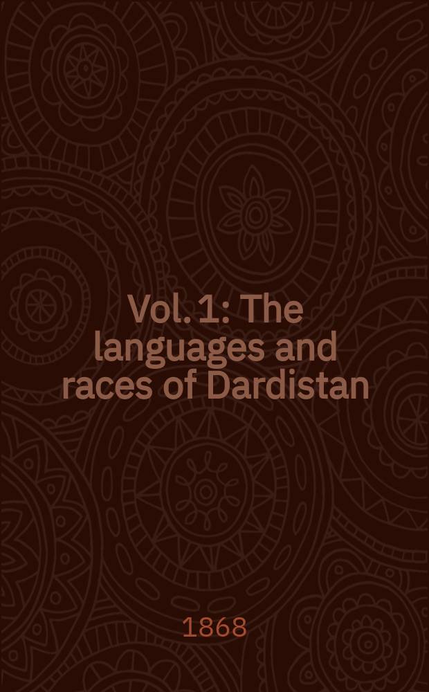 Vol. 1 : The languages and races of Dardistan