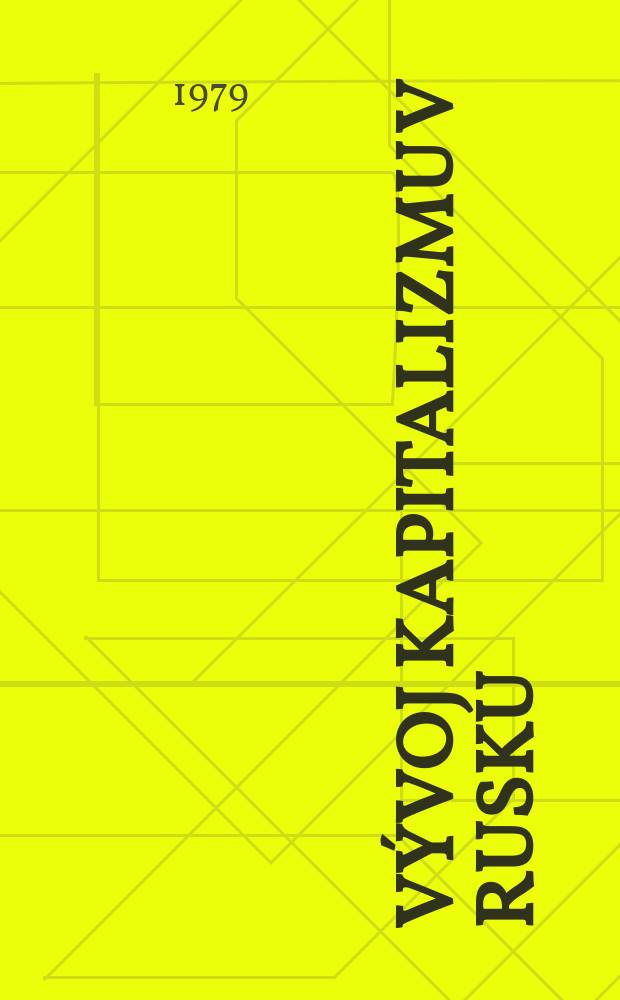 3 : Vývoj kapitalizmu v Rusku