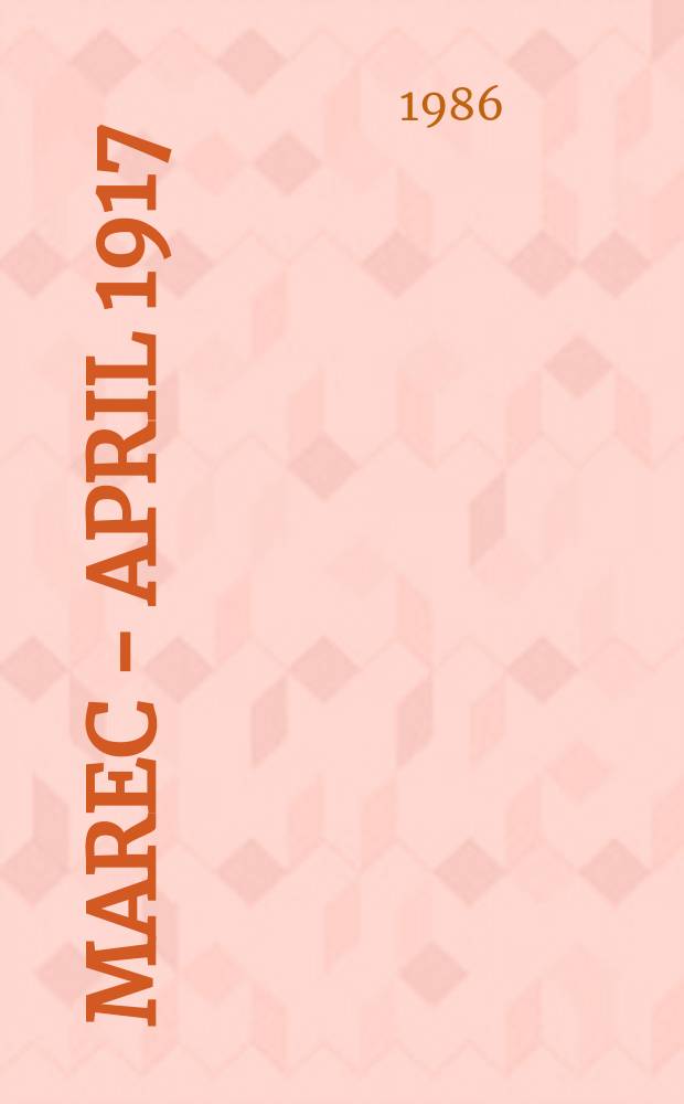 31 : Marec - april 1917