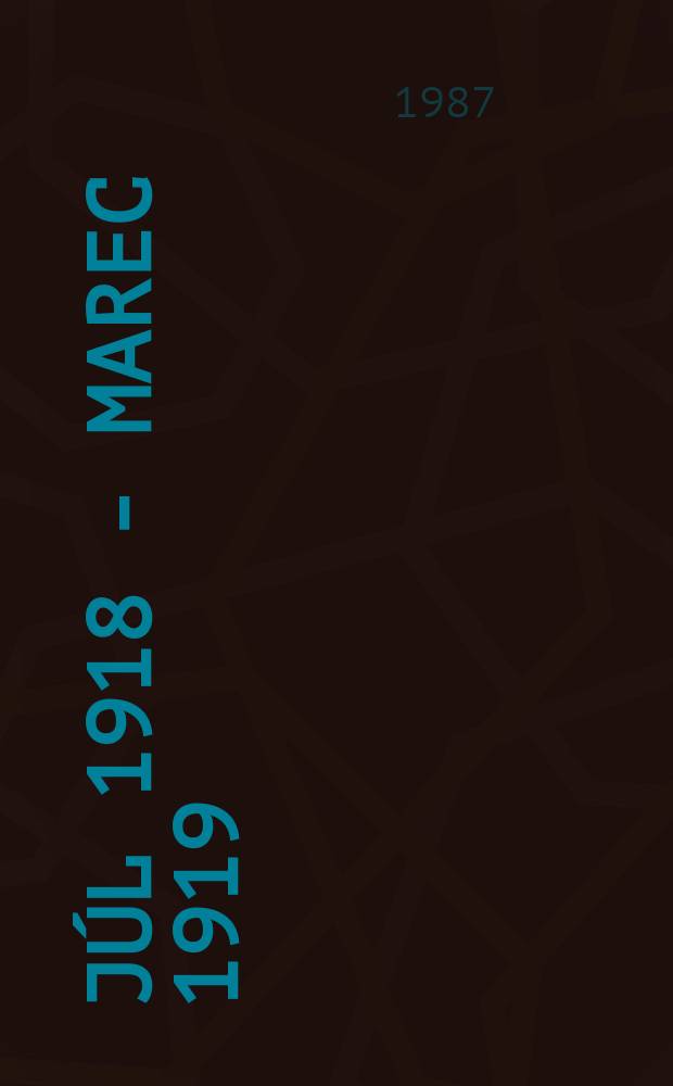 37 : Júl 1918 - marec 1919