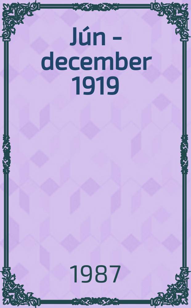 39 : Jún - december 1919