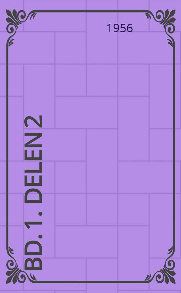 Bd. 1. Delen 2