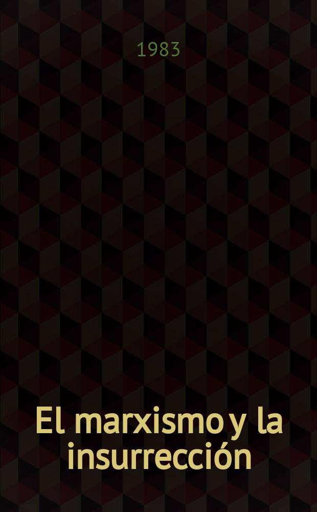 El marxismo y la insurrección