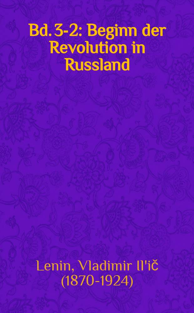 Bd. 3-2 : Beginn der Revolution in Russland