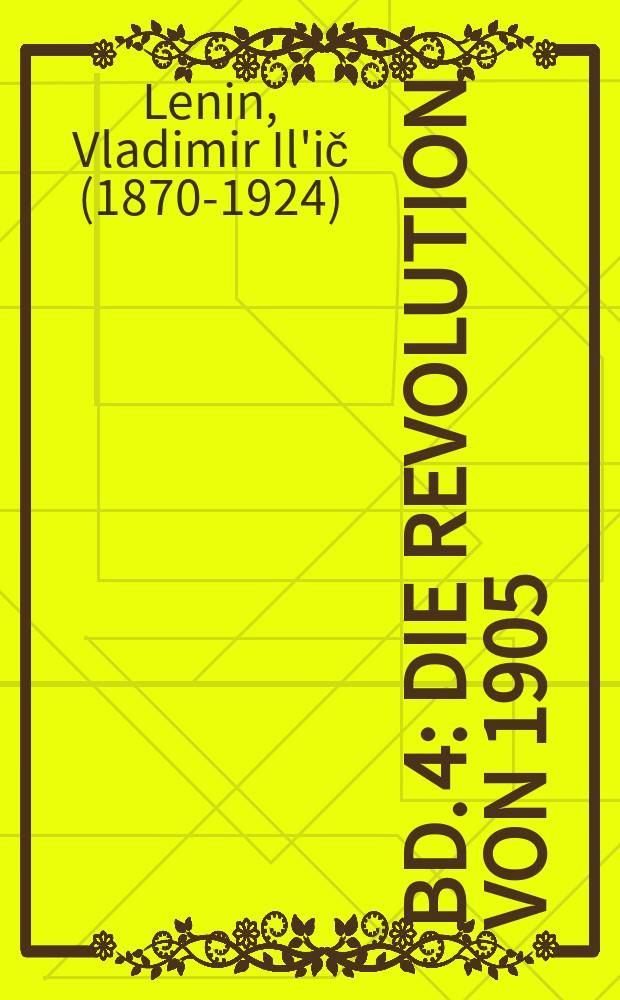 Bd. 4 : Die Revolution von 1905