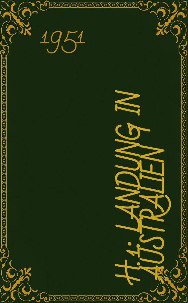 H. 1 : Landung in Australien