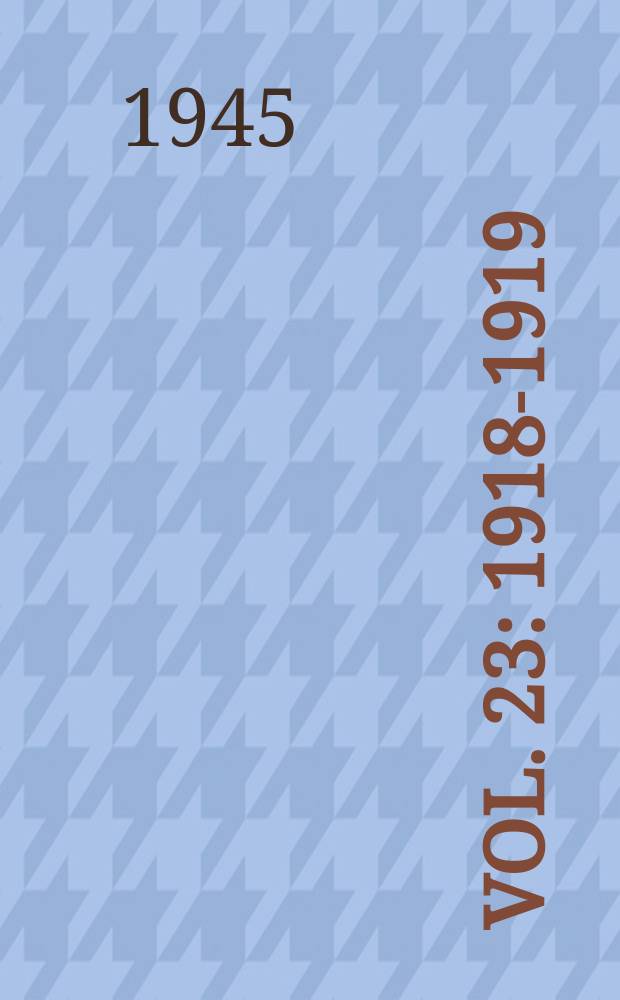 Vol. 23 : 1918-1919