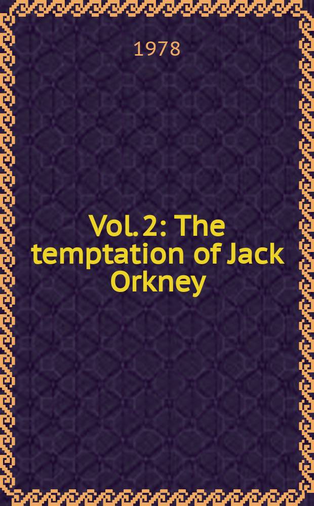 Vol. 2 : The temptation of Jack Orkney