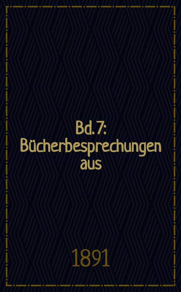 Bd. 7 : [Bücherbesprechungen] aus: berlinische previlegrte Zeitung, 1755, 1758 ; Vorreden ; [Bücherbesprechungen] aus: Bibliothek der schönen Wissenschaften und der freyen Künste ; Friedrichs von Logau Sinngedichte. Mit Anmerk. ... hrsg. von C. W. Ramler und G. E. Lessing ; Fabeln 3 Bücher. Vorrede, nebst Abhandlungen mit dieser Dichtungsart verwandten Inhalts]