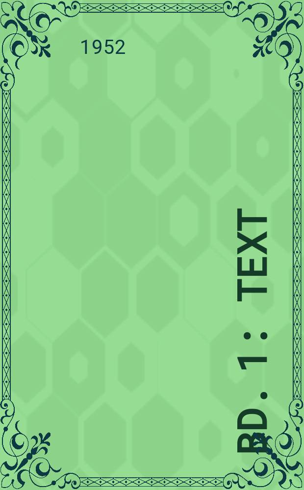 Bd. 1 : [Text]