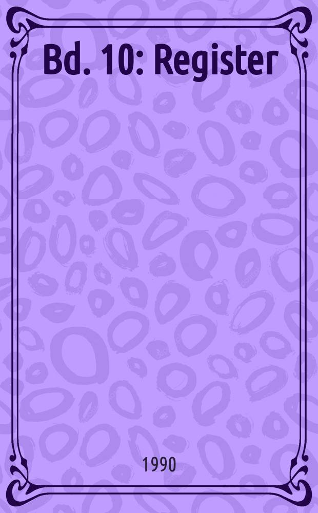 Bd. 10 : Register