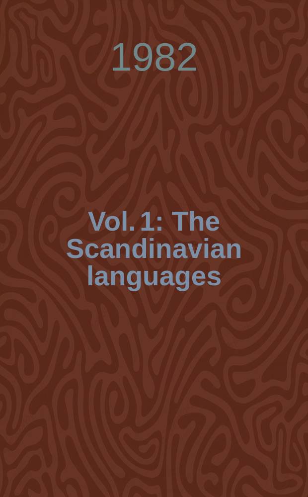 Vol. 1 : The Scandinavian languages