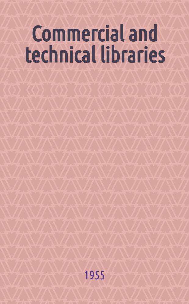 10 : Commercial and technical libraries