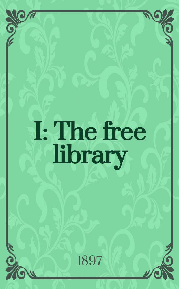 I : The free library