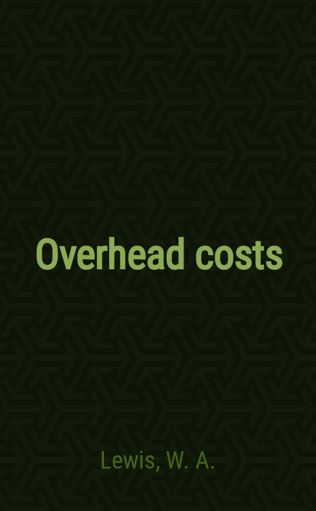 3 : Overhead costs