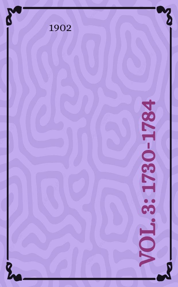Vol. 3 : 1730-1784