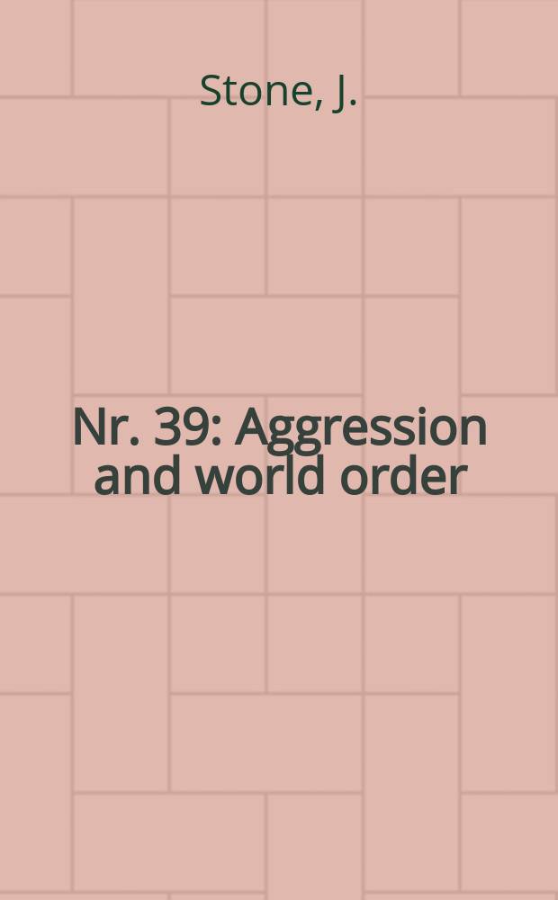 Nr. 39 : Aggression and world order