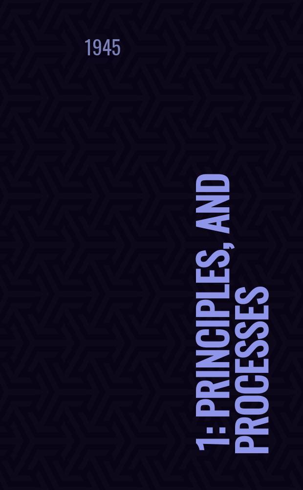 [1] : Principles, and processes