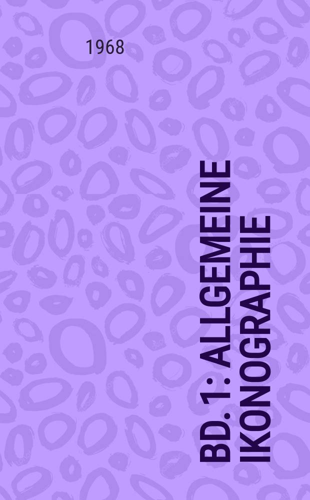 Bd. 1 : Allgemeine Ikonographie