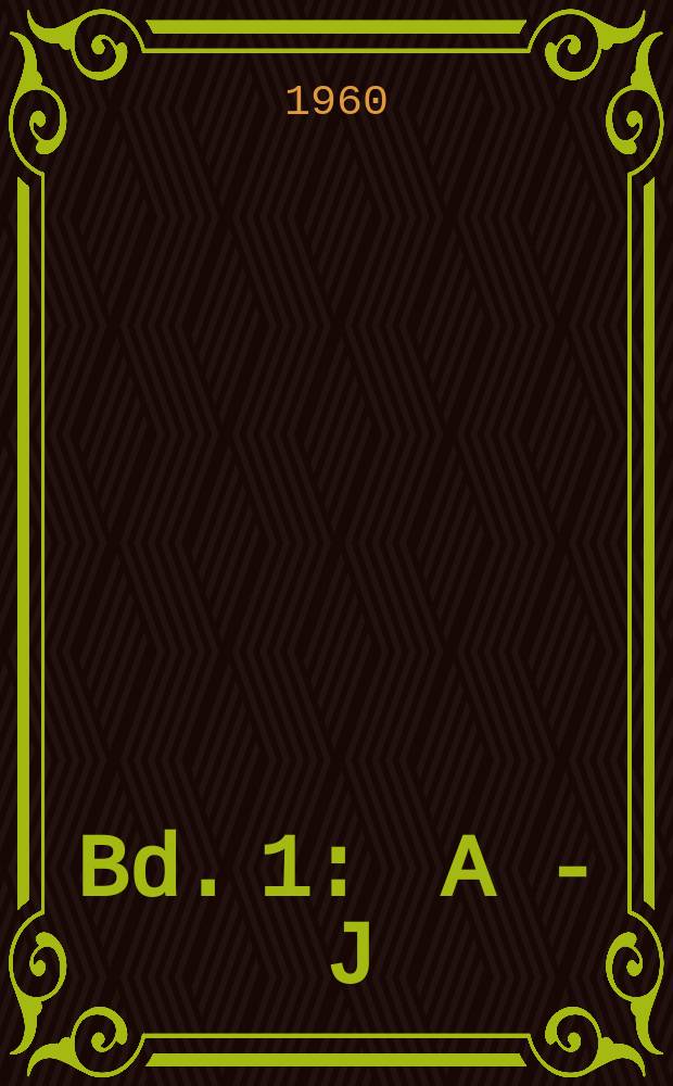 Bd. 1 : A - J