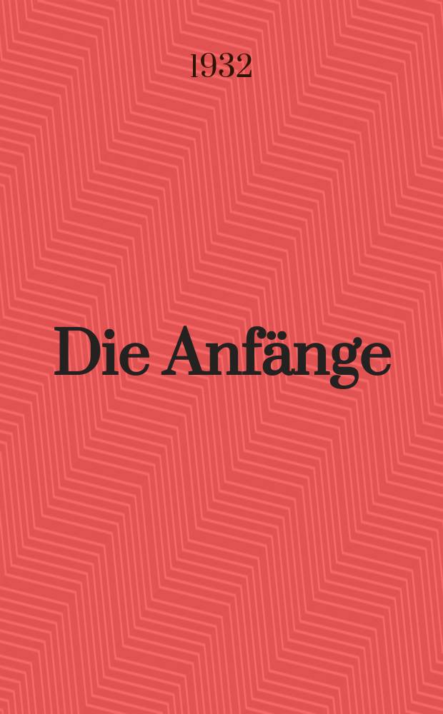 1 : Die Anfänge
