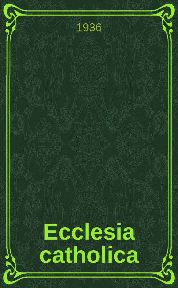 2 : Ecclesia catholica