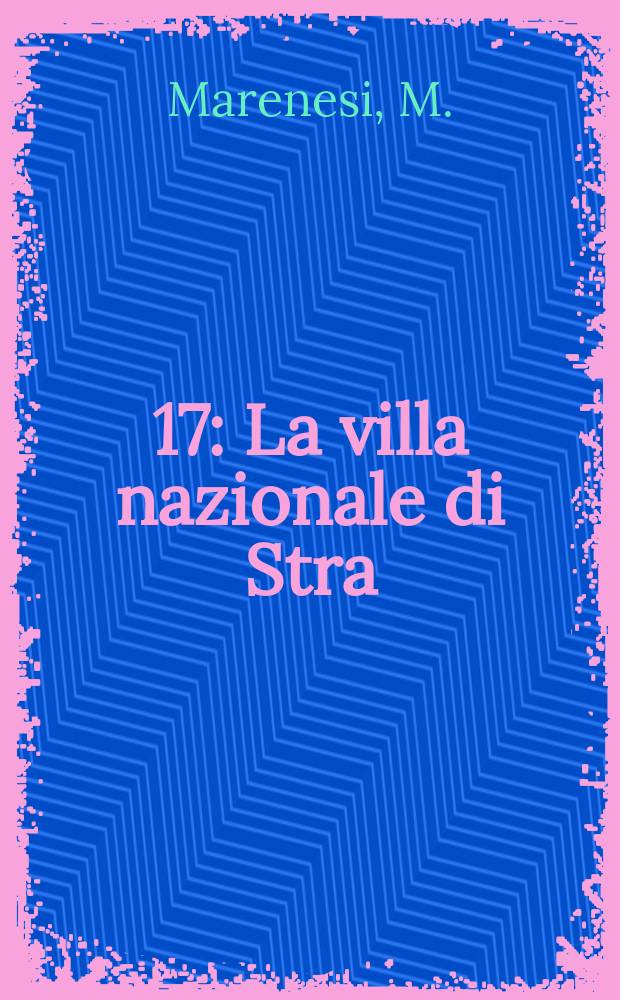 [17] : La villa nazionale di Stra