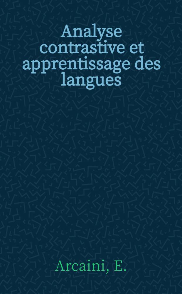 10 : Analyse contrastive et apprentissage des langues