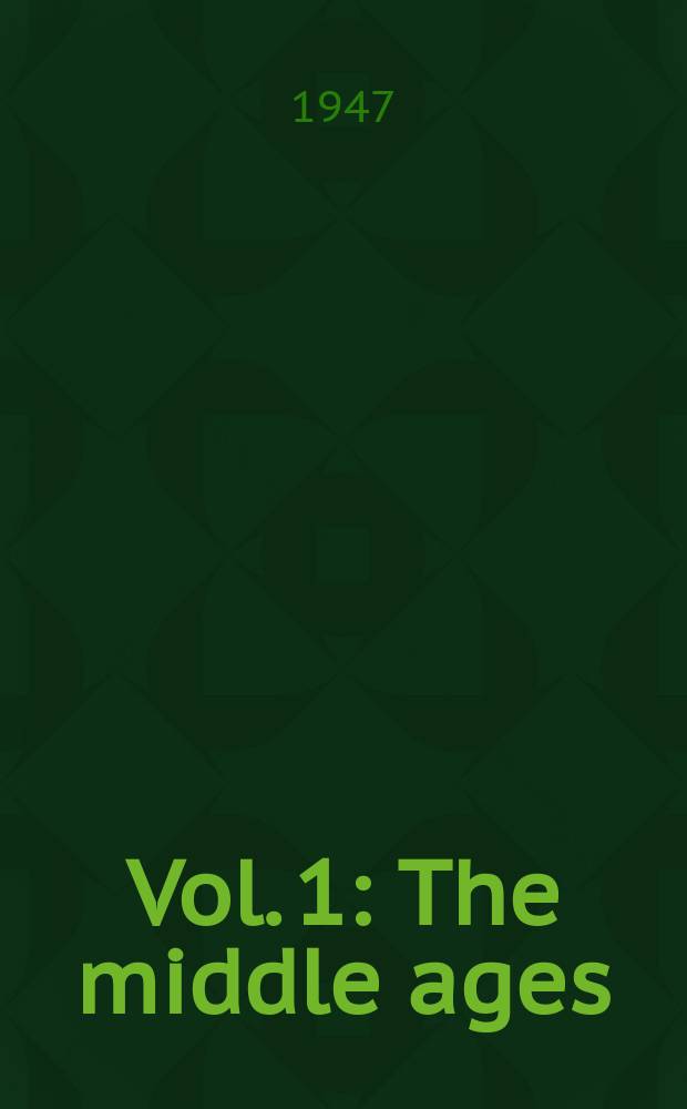 Vol. 1 : The middle ages