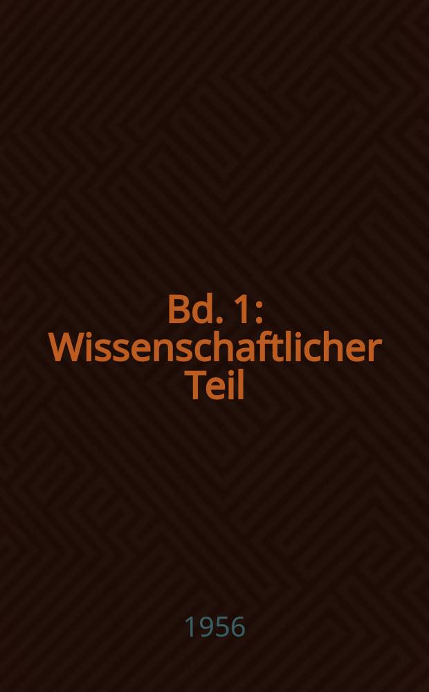 Bd. 1 : Wissenschaftlicher Teil