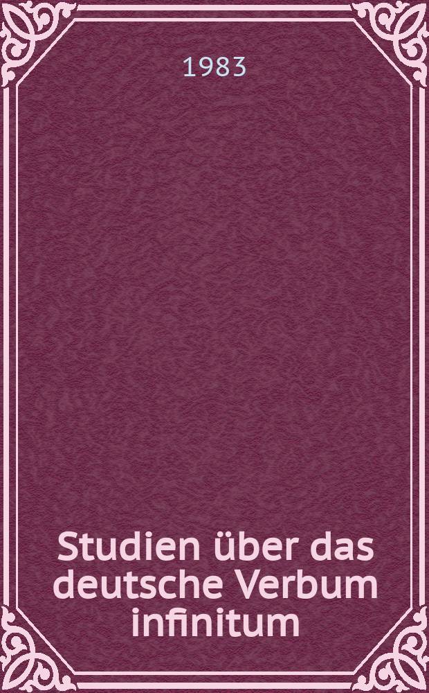 Studien über das deutsche Verbum infinitum