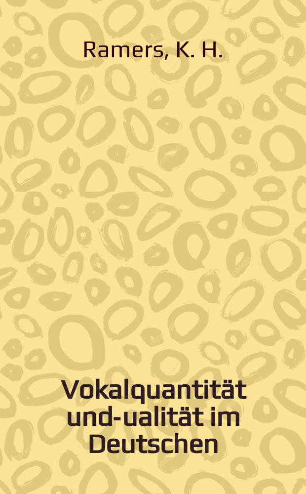 Vokalquantität und -qualität im Deutschen