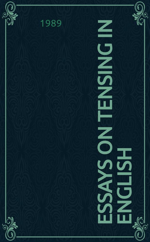 Essays on tensing in English