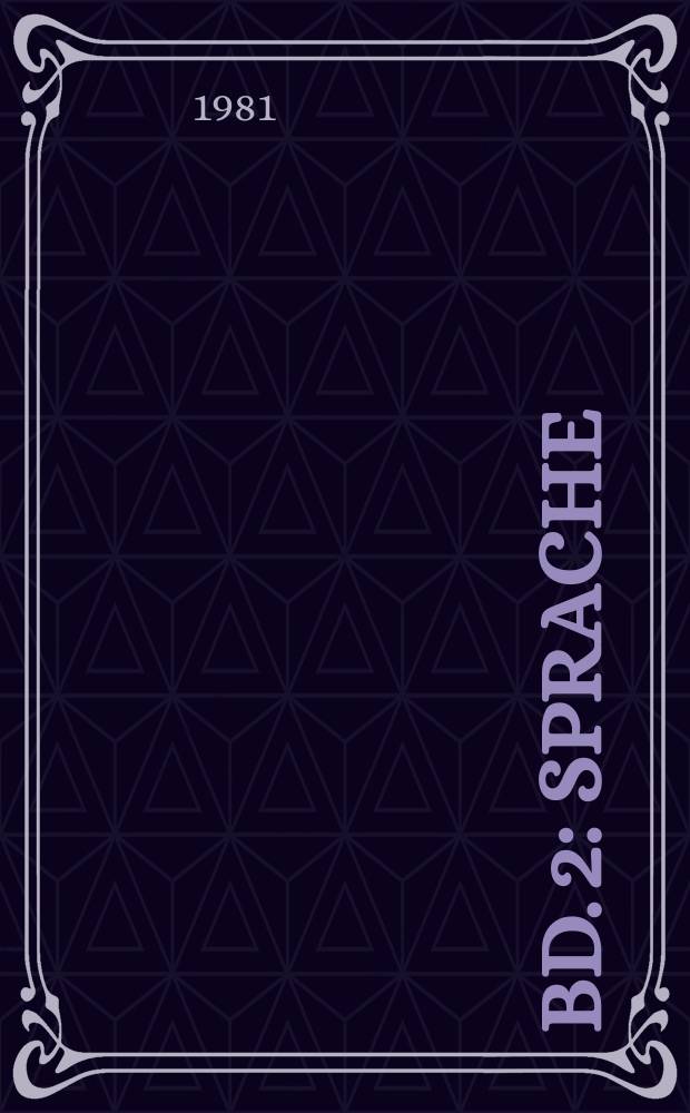 Bd. 2 : Sprache