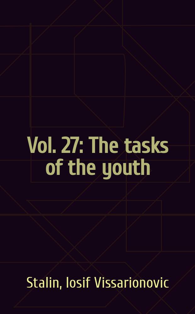 Vol. 27 : The tasks of the youth