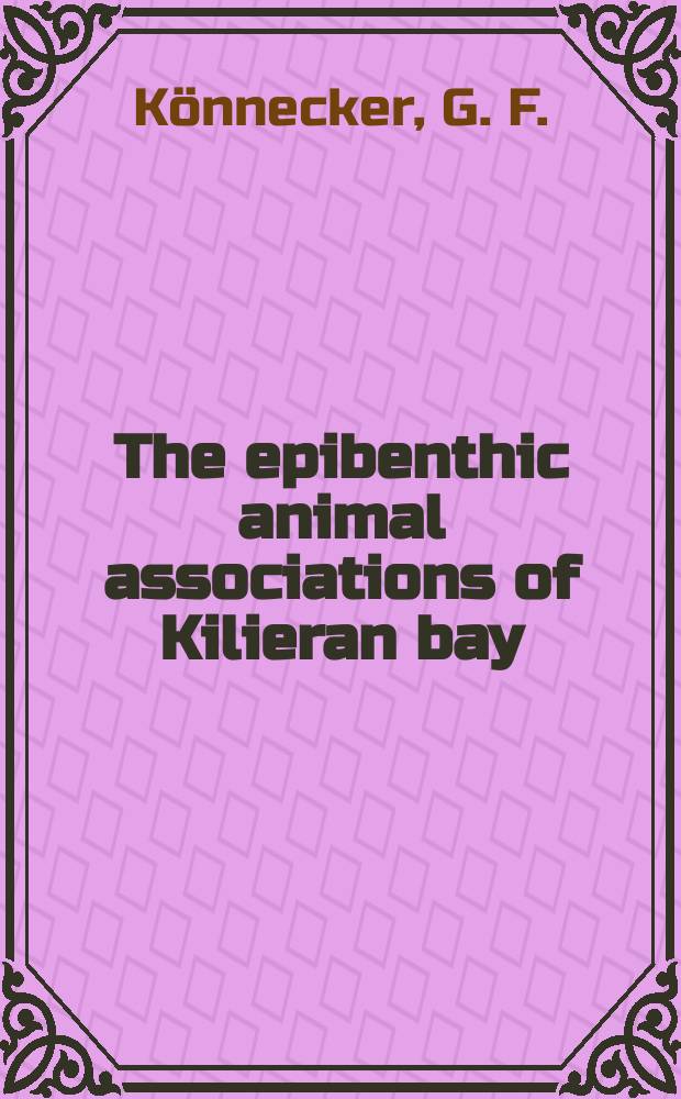 17 : The epibenthic animal associations of Kilieran bay