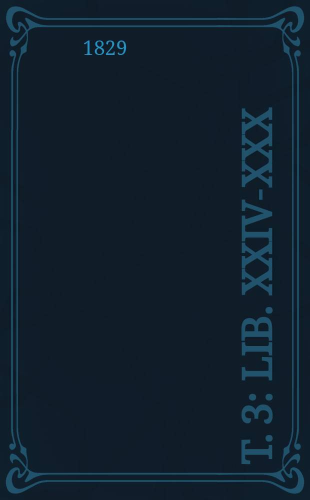 T. 3 : Lib. XXIV-XXX