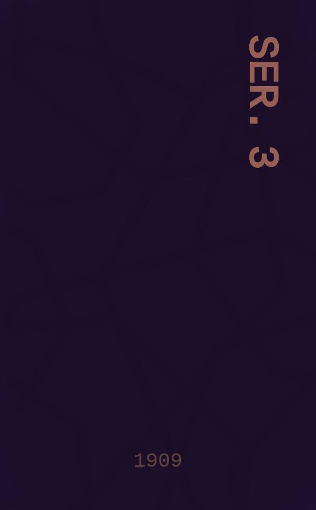 [Ser. 3]