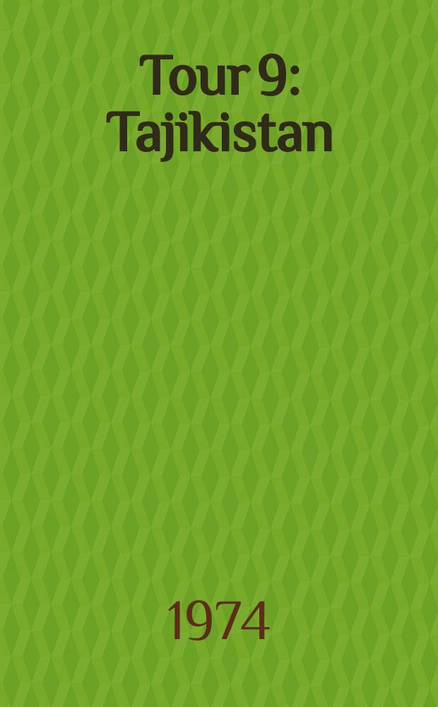 [Tour] 9 : Tajikistan