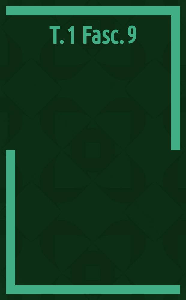 T. 1 Fasc. 9