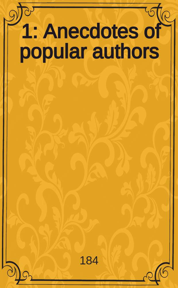 [1] : Anecdotes of popular authors