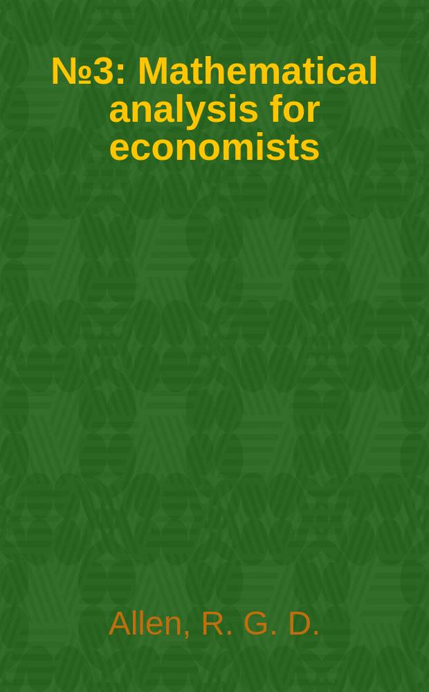 № 3 : Mathematical analysis for economists