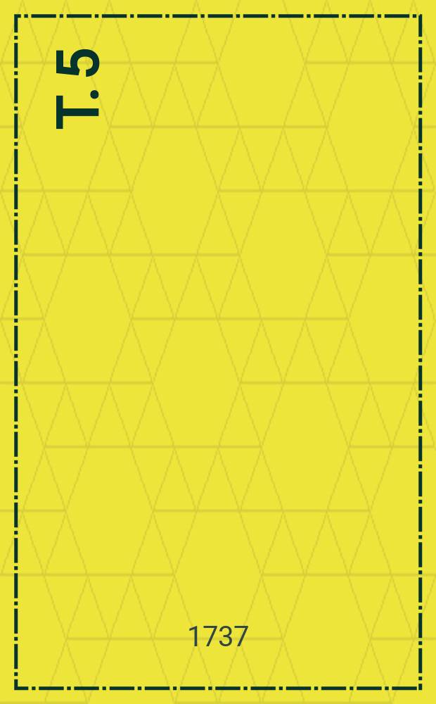 T. 5