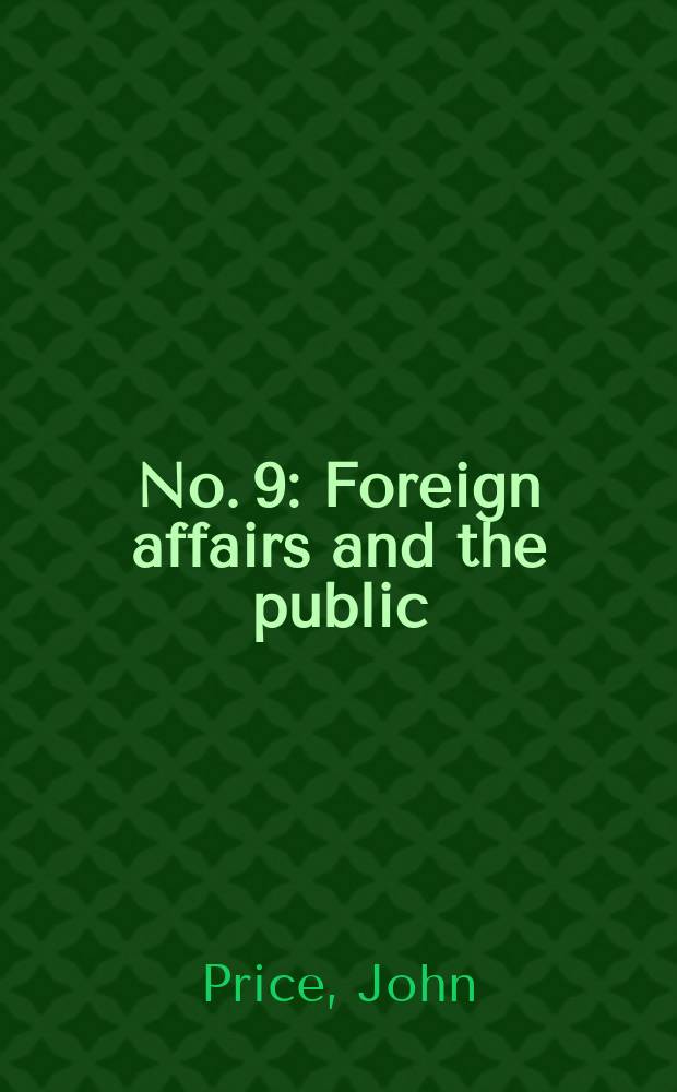 No. 9 : Foreign affairs and the public