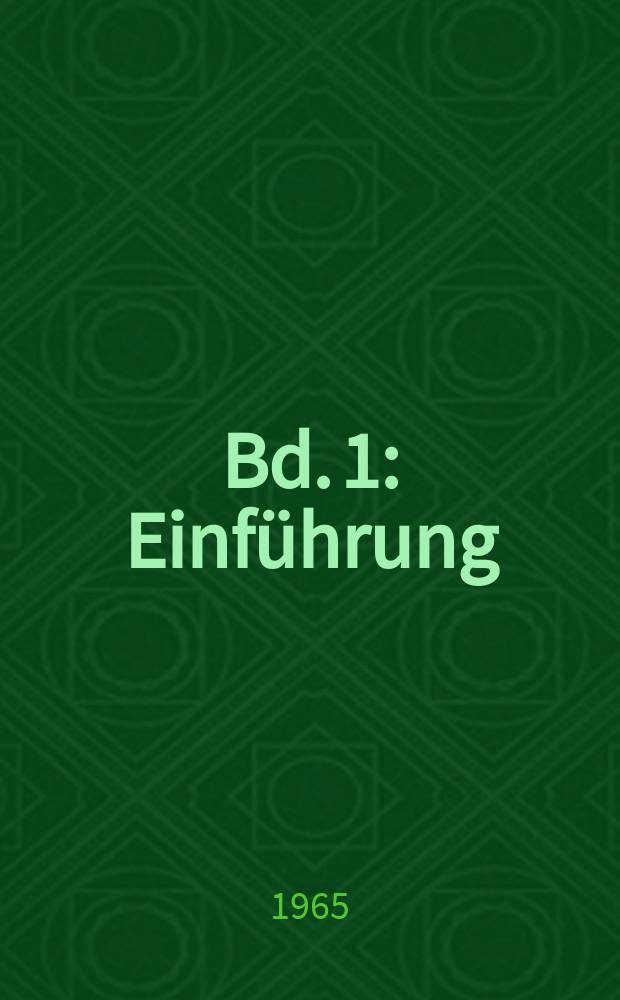 Bd. 1 : Einführung