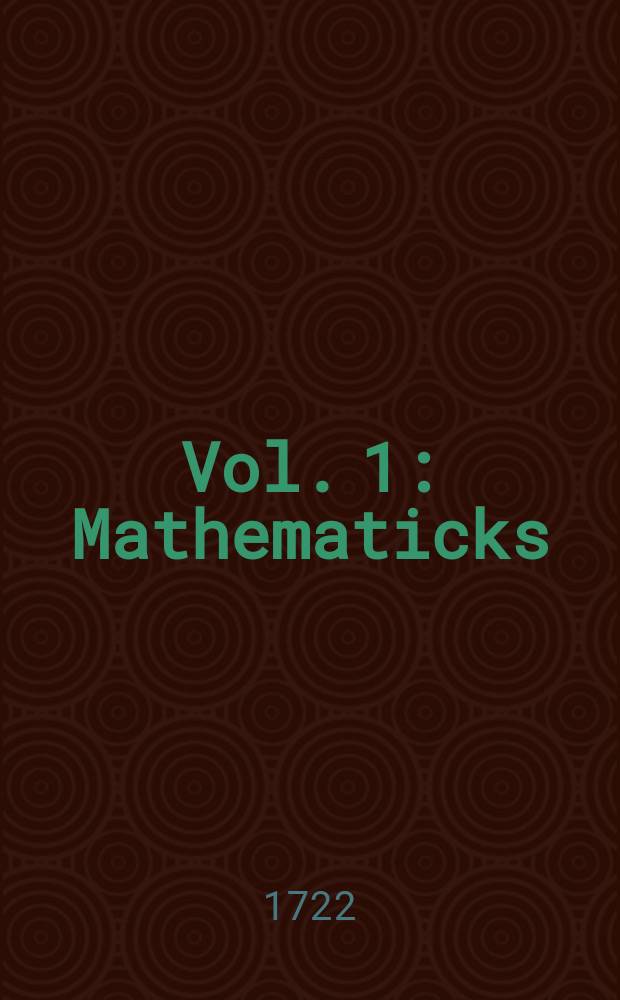 Vol. 1 : [Mathematicks]