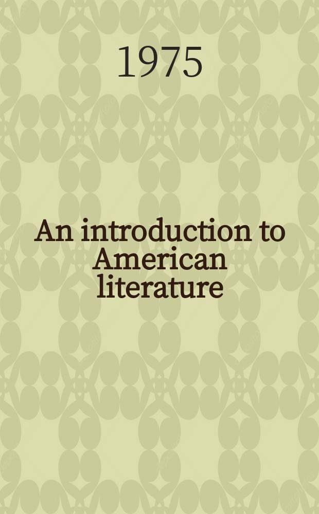 6 : An introduction to American literature