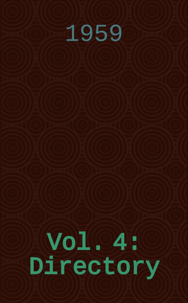 1958/59. Vol. 4 : Directory