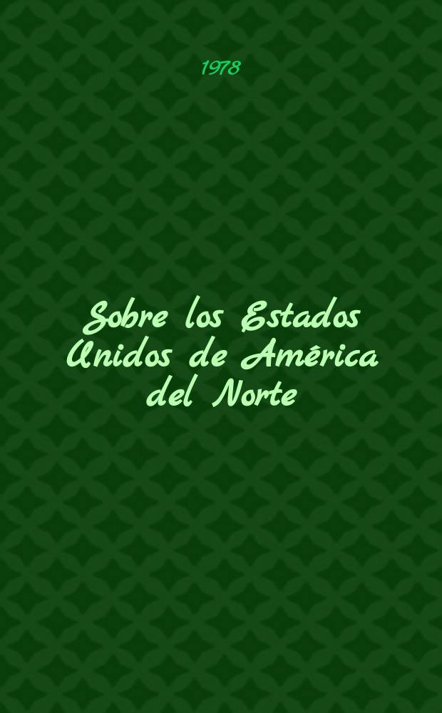 Sobre los Estados Unidos de América del Norte