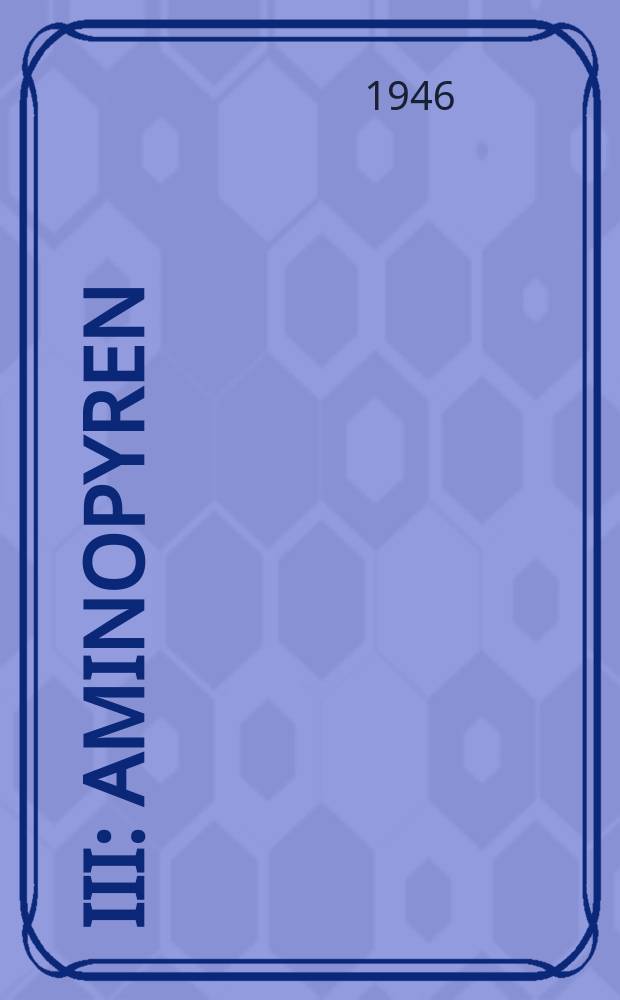 III : Aminopyren